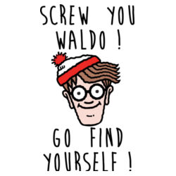 Screw you Waldo HVID Design