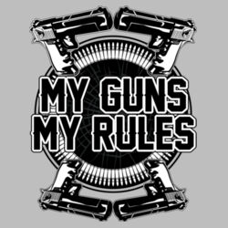 My guns, my rules Design