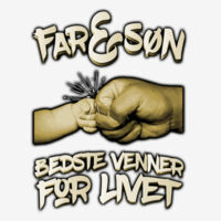 Far & Søn, Bedste venner for Livet Design